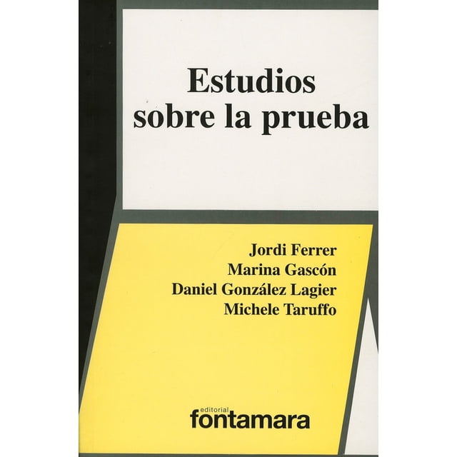 ESTUDIOS SOBRE LA PRUEBA DISTRIBUCIONES FONTAMARA JORDI FERRER