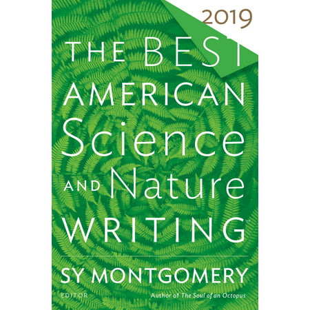 The Best American Science and Nature Writing 2019 (The Best American Sports Writing 2019)