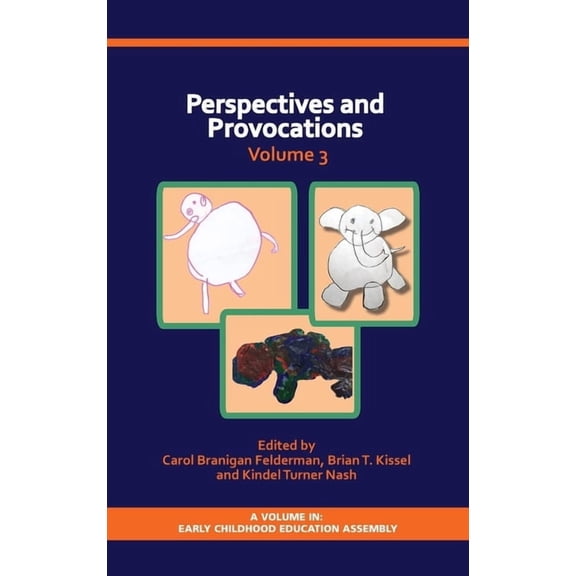 Early Childhood Education Assembly Perspectives and Provocations in Early Childhood Education, Book 3, (Hardcover)