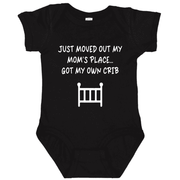 Just Moved Out Mom’s Place Funny Baby Bodysuit, Got My Own Crib Infant Onesie, Newborn Baby Shower Gift