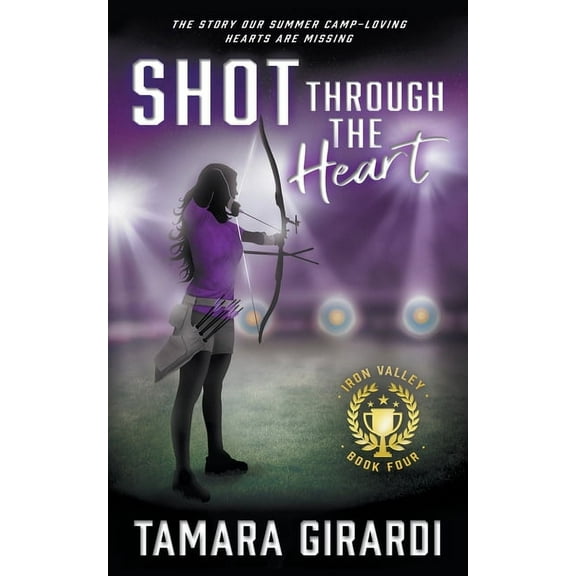 Iron Valley Shot Through The Heart: A YA Contemporary Sports Novel, Book 4, (Paperback)