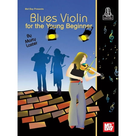 Blues Violin for the Young Beginner - eBook (Best Violin Strings For Beginners)
