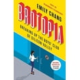 thumbnail image 2 of Brotopia : Breaking Up the Boys' Club of Silicon Valley (Paperback), 2 of 3