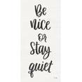 thumbnail image 2 of Jaxn Blvd. 18x32 Black Ornate Wood Framed with Double Matting Museum Art Print Titled - Be Nice or Stay Quiet, 2 of 4