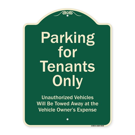 SignMission A-DES-G-1824-9939 18 x 24 in. Designer Series Sign - Parking for Tenants Only Unauthorized Vehicles Towed Away Green