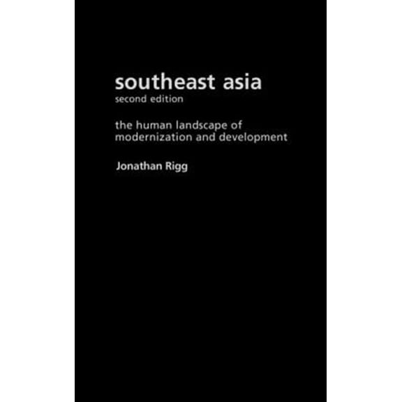 Pre-Owned Southeast Asia: The Human Landscape of Modernization and Development, (Hardcover)