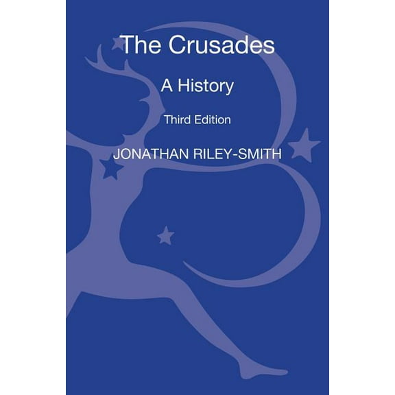 The Crusades: A History, (Hardcover)