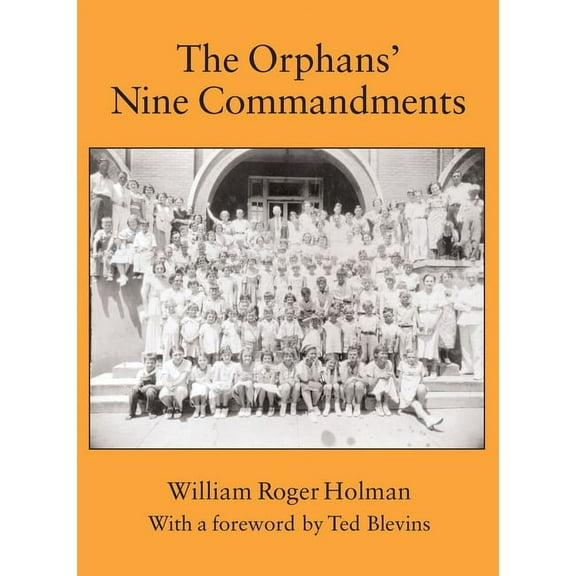 The Orphans' Nine Commandments, (Paperback)