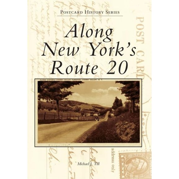 Postcard History: Along New York's Route 20 (Paperback)