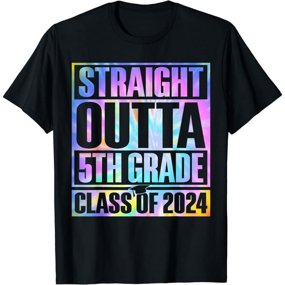 Tie Dye Straight Outta 5th Grade Graduation Class Of 2024 T-Shirt