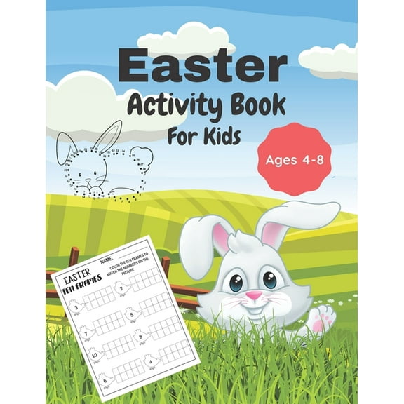 Easter Activity Book For Kids Ages 4-8: A Fun Kid Workbook Game For Learning, Easter Egg Coloring, Matching Game, Dot to, (Paperback)