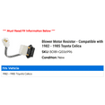 thumbnail image 2 of Blower Motor Resistor - Compatible with 1982 - 1985 Toyota Celica 1983 1984, 2 of 2