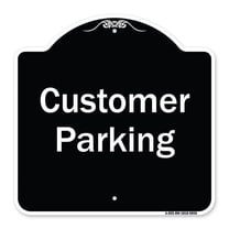 SignMission A-DES-BW-1818-9856 18 x 18 in. Designer Series Sign - Customer Parking 2, Black & White
