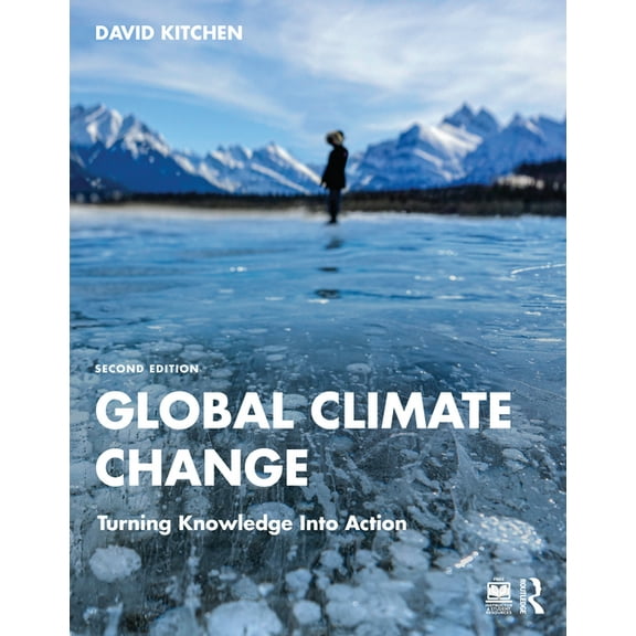 Global Climate Change: Turning Knowledge Into Action, (Paperback)
