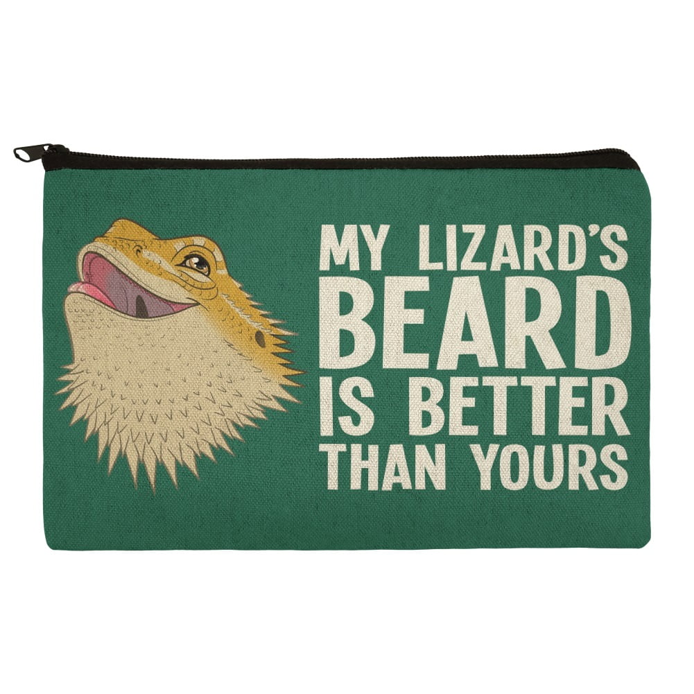 My Lizard's Beard is Better than Yours Bearded Dragon Pencil Pen Organizer Zipper Pouch Case