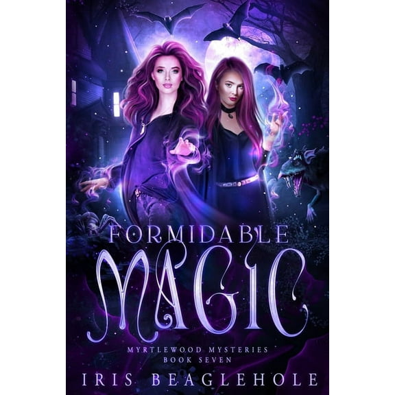 Formidable Magic, (Paperback)