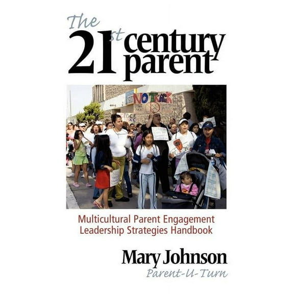 The 21st Century Parent (Paperback)