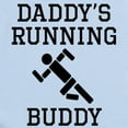 thumbnail image 2 of CafePress - Daddys Running Buddy Body Suit - Baby Light Bodysuit, Size Newborn - 24 Months, 2 of 4