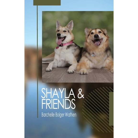 Shayla and Friends, (Paperback)