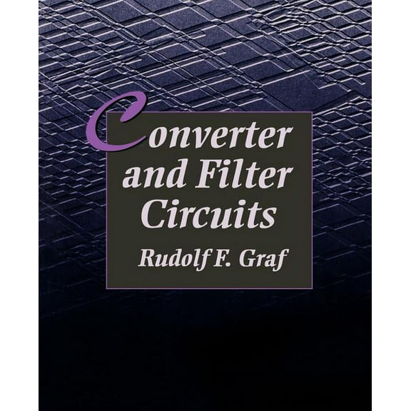 Newnes Circuits Series Converter and Filter Circuits, (Paperback)