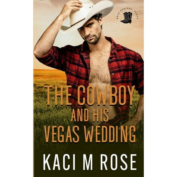 The Cowboy and His Vegas Wedding, (Paperback)