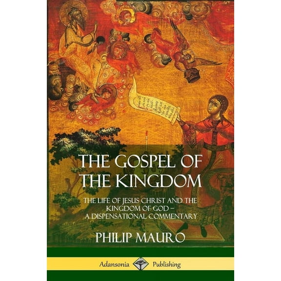The Gospel of the Kingdom (Paperback)