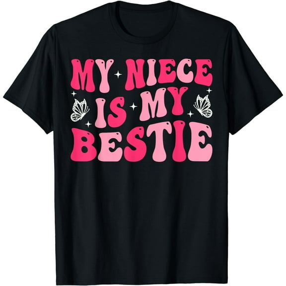 Groovy My Niece Is My Bestie Aunt And Niece Matching T-Shirt