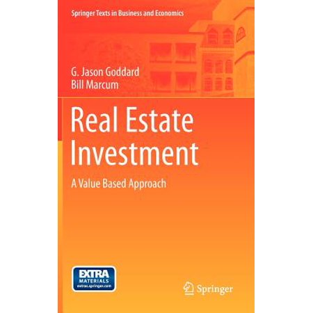 Springer Texts in Business and Economics: Real Estate Investment: A Value Based Approach