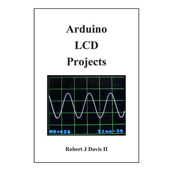 Arduino LCD Projects (Paperback)