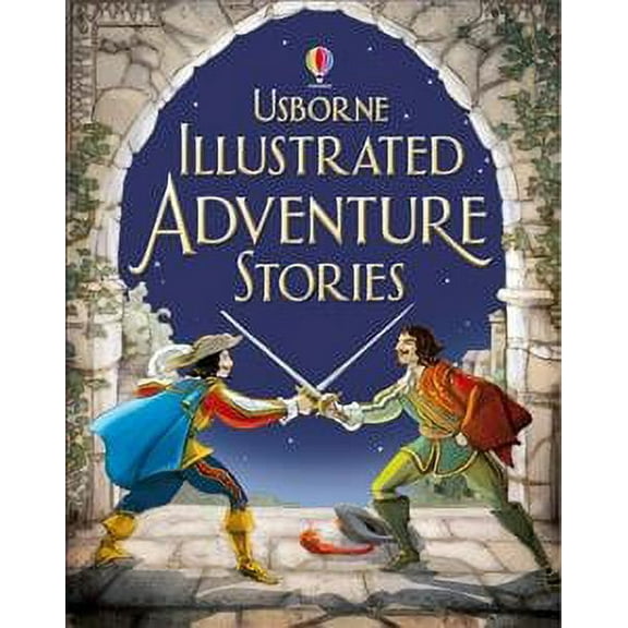 Usborne Illustrated Adventure Stories