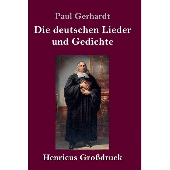 Die deutschen Lieder und Gedichte (Großdruck) (Hardcover)