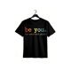 thumbnail image 1 of ‘Be You’ Casual Tee – inspirational Statement for Confident Self-expression, 1 of 6