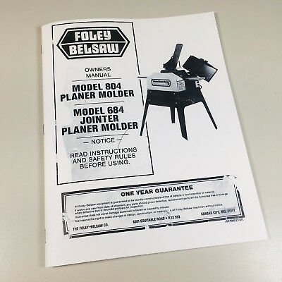 Foley Belsaw 804 684 Jointer Planer Molder Owners Operators Manual W Parts Views Walmart Com Walmart Com