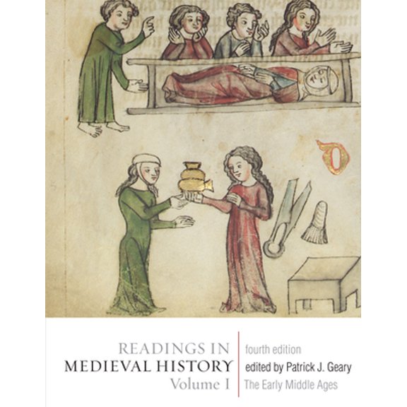 Pre-Owned Readings in Medieval History, Volume I: The Early Middle Ages, Fourth Edition (Paperback) 1442601167 9781442601161