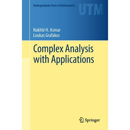 UPC: 9783319940625 | Undergraduate Texts in Mathematics: Complex Analysis with Applications (Hardcover)