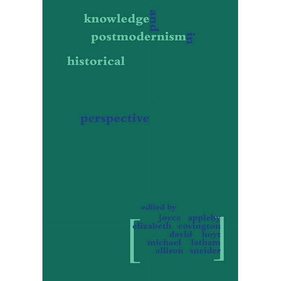 Hegemony and Experience Knowledge and Postmodernism in Historical Perspective, (Paperback)