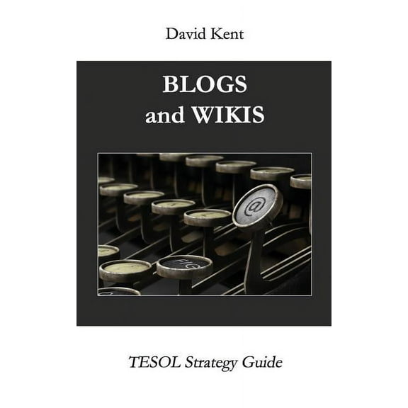 Tesol Strategy Guide: Blogs and Wikis (Paperback)