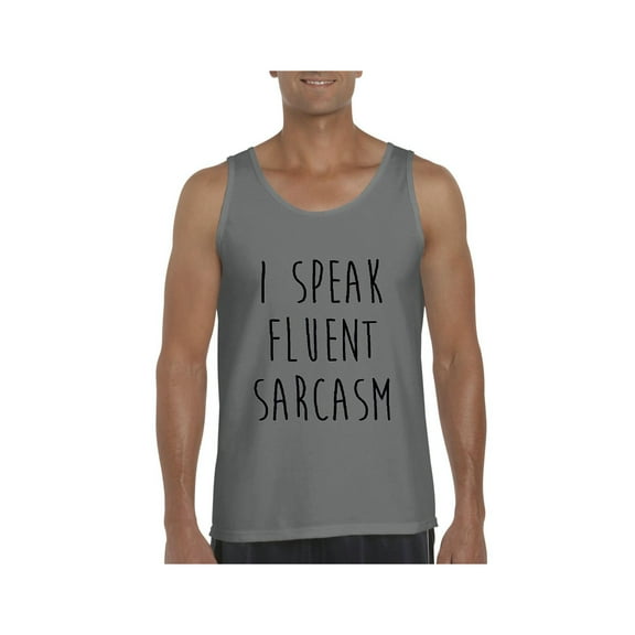 Men's Tank Top for Men - I Speak Fluent Sarcasm