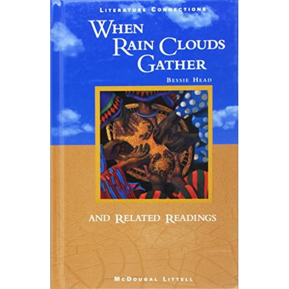 Pre-Owned McDougal Littell Literature Connections: When Rain Clouds Gather Student Editon Grade 10 1996 (Hardcover) 0395775469 9780395775462