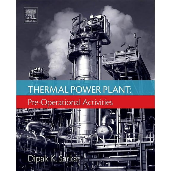 Thermal Power Plant: Pre-Operational Activities, (Paperback)