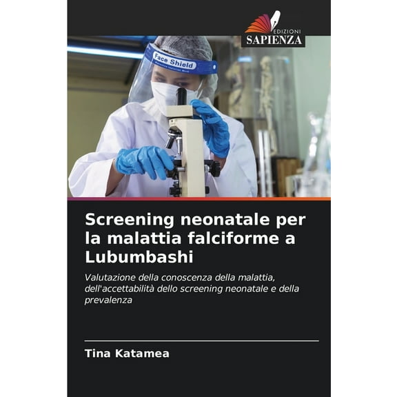 Screening neonatale per la malattia falciforme a Lubumbashi, (Paperback)