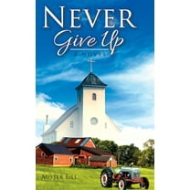 Never Give Up (Hardcover)