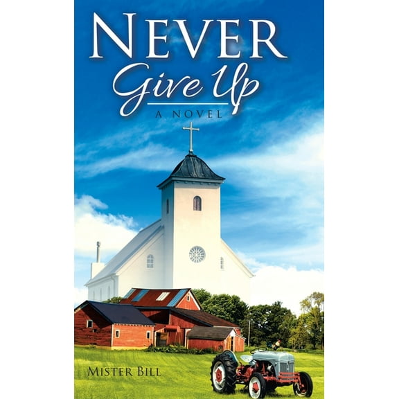 Never Give Up (Hardcover)