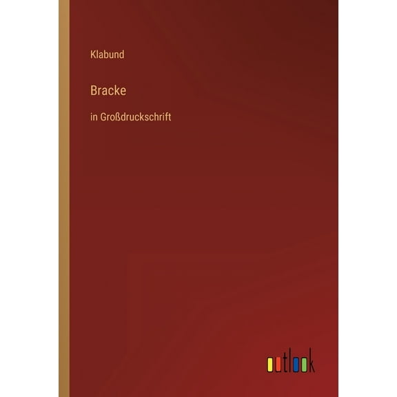 Bracke : in Großdruckschrift (Paperback)