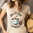 thumbnail image 4 of Funny Coffee T-Shirt for Women – “For the Love of Coffee” Tee, White, Size XL, 4 of 6