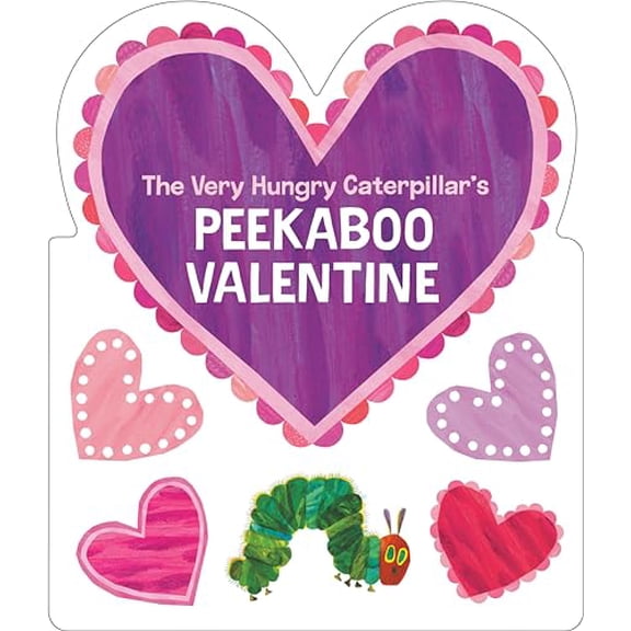 Pre-Owned The Very Hungry Caterpillar's Peekaboo Valentine, 9780593754757, 0593754751, Paperback,