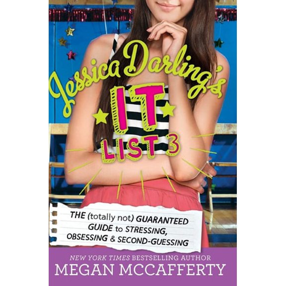 Pre-Owned Jessica Darling's It List 3: The (Totally Not) Guaranteed Guide to Stressing, Obsessing & Second-Guessing (Hardcover) 0316333247 9780316333245