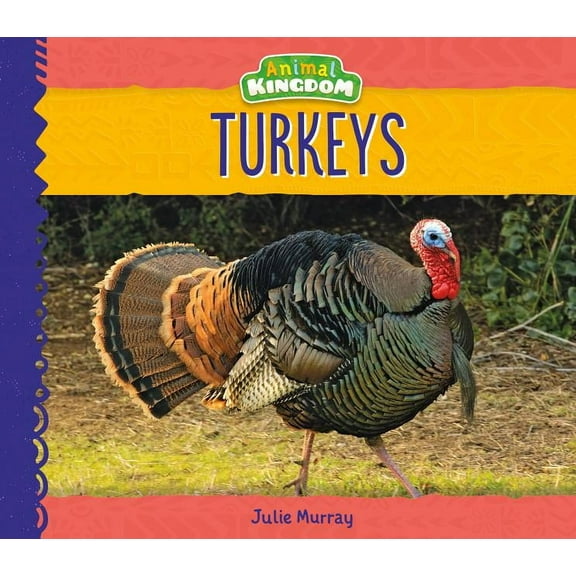Animal Kingdom Turkeys, (Hardcover)