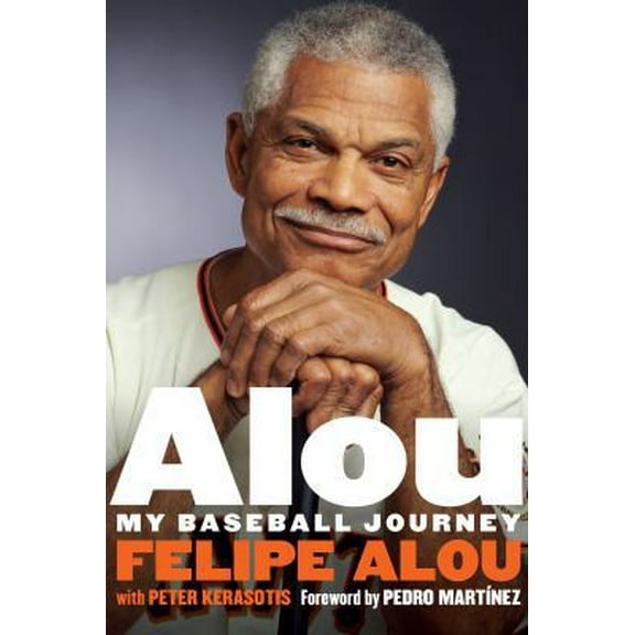 Pre-Owned Alou: My Baseball Journey (Hardcover) 1496201523 9781496201522