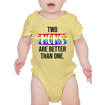 

Two Moms Are Better Than One Bodysuit Infant -Smartprints Designs 12 Months